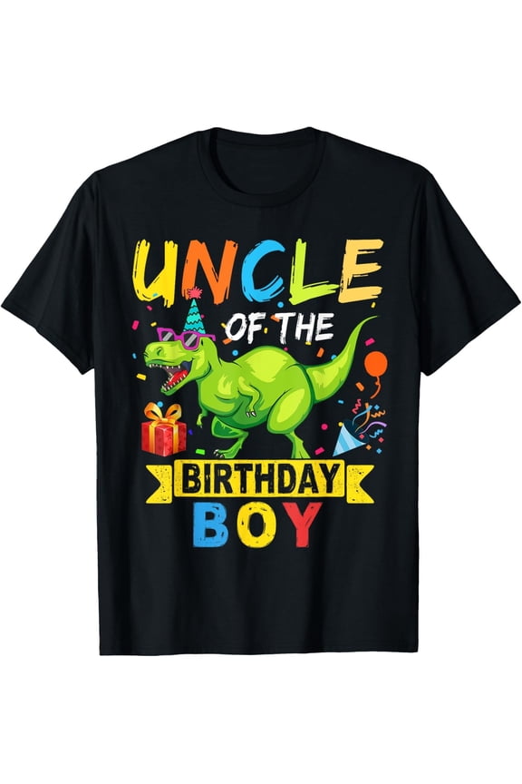 Uncle of the Birthday Boy T-Rex RAWR Dinosaur Birthday boy T-Shirt All Size S-5XL