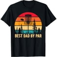 thumbnail image 1 of Sam Soft Vintage Best Dad By Par Disc Golf Dad Father'S Day Golf T-Shirt, Gift For Friend, Full Size S-5Xl, 1 of 5