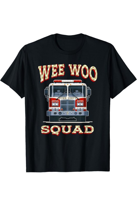 WEE WOO SQUAD Firefighter Tee Fireman Gag Fire Truck T-Shirt Full Size S-5XL
