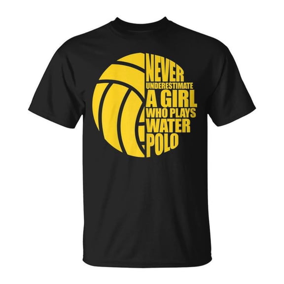 Sam Soft Water Polo Never Underestimate A Girl Who Plays Water Polo Water Polo Gifts Unisex T Shirt