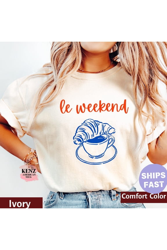 Weekend Shirt, Coffee Tshirt, Croissant Shirt, French T Shirt, Weekending T-Shirt, Retro Graphic Tee, Vintage Aesthetic, Le Weekend, Women T