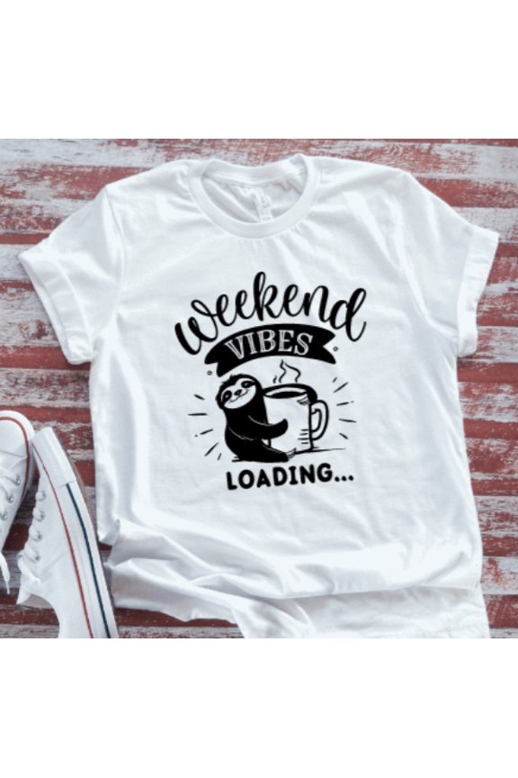 Weekend Vibes, Sloth, White Unisex Short Sleeve T-Shirt Unisex Cotton Tee, Full Size S-5XL