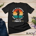 thumbnail image 1 of Sam Soft Why Be A Princess When You Can Be A Pirate Girl Freebooter Unisex T-Shirt, 1 of 5