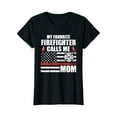 thumbnail image 1 of Sam Soft Womens My Favorite Firefighter Calls Me Mom For A Firefigter Mom T-Shirt Full Size S-5XL, 1 of 5