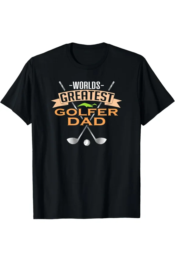 World's Greatest Golfer Dad Golf Dad T-Shirt All Size S-5XL
