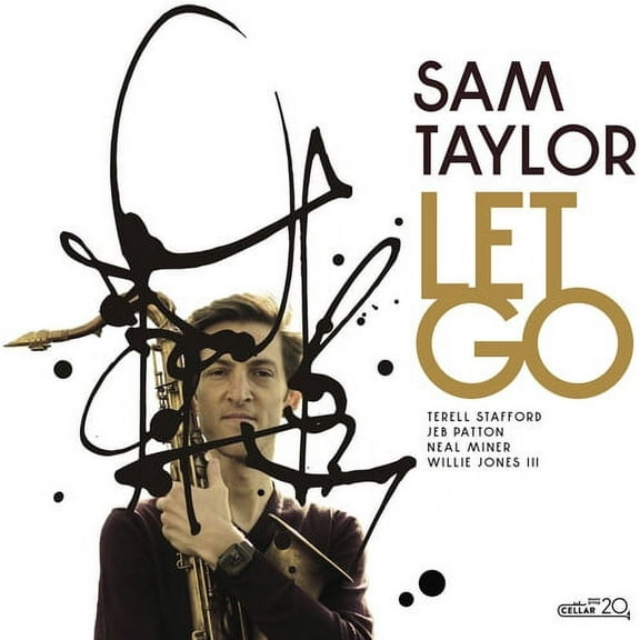 Sam Taylor - Let Go - Jazz - CD