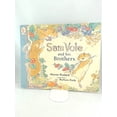 thumbnail image 1 of Pre-Owned Sam Vole and His Brothers (Paperback) 9781564025227, 1 of 1