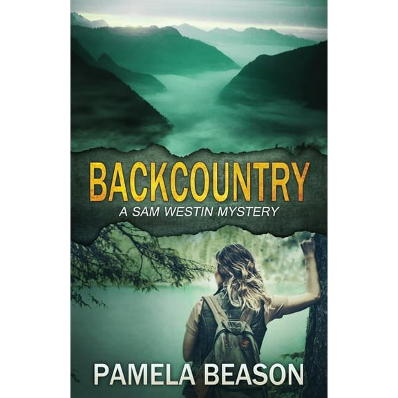 Sam Westin Mysteries Backcountry, Book 4, (Paperback)