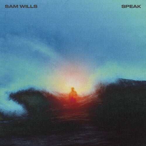 Sam Wills - Speak - Music & Performance - Vinyl
