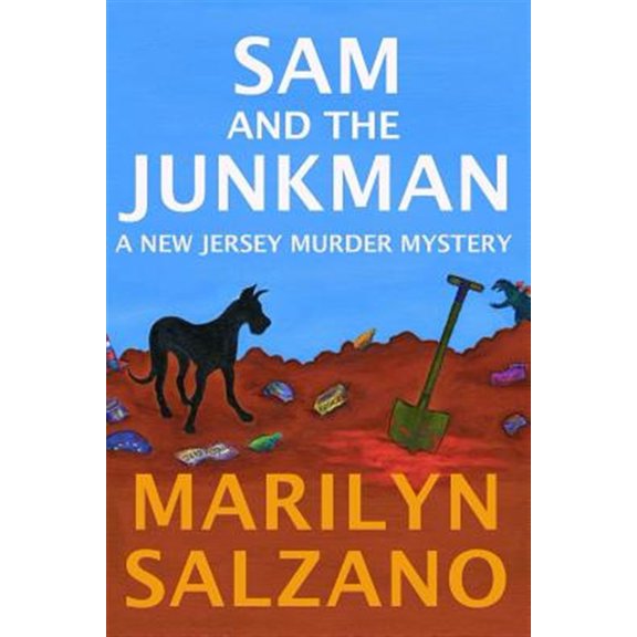 Sam and The Junkman, A New Jersey Muder Mystery (Paperback) by Marilyn Salzano