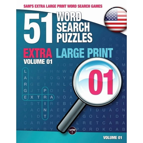 Sam's Extra Large Print Word Search Games: Sam's Extra Large Print Word Search Games: 51 Word Search Puzzles, Volume 1: Brain-stimulating puzzle activities for many hours of entertainment (Paperback)(