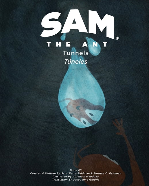 Sam the Ant: Sam the Ant - Tunnels : Túneles (Series #5) (Paperback ...