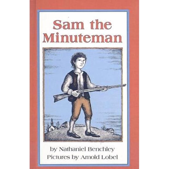 I Can Read Books: Level 3: Sam the Minuteman (Hardcover)