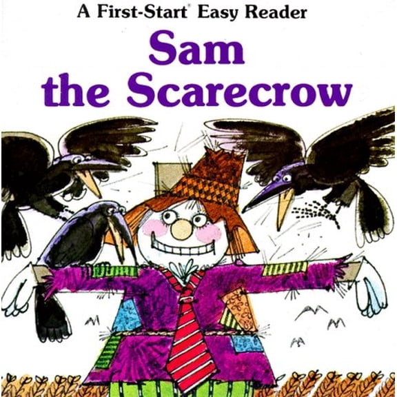 Pre-Owned Sam the Scarecrow (First-Start Easy Reader), 9780893752873, 0893752878, Paperback,