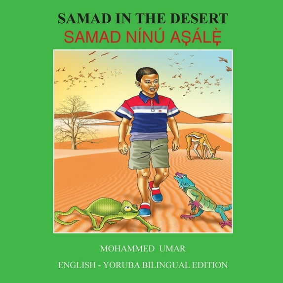 Samad in the Desert: English-Yoruba Bilingual Edition, (Paperback)