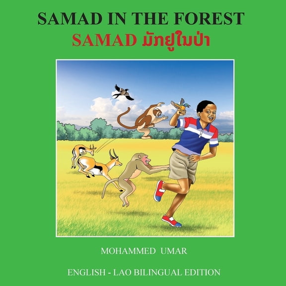 Samad in the Forest: English - Lao Bilingual Edition, (Paperback)