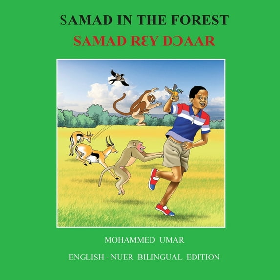 Samad in the Forest: English - Nuer Bilingual Edition, (Paperback)