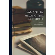 Samantha Among the Brethren, Paperback