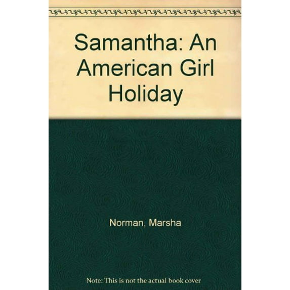 Pre-Owned Samantha: An American Girl Holiday Paperback