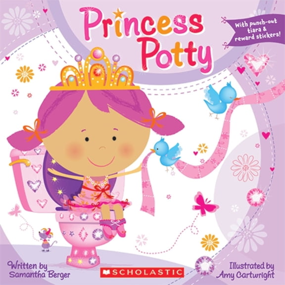 Samantha Berger Princess Potty Book + Tiara, Reward Stickers, Potty Training, Girls, Pink