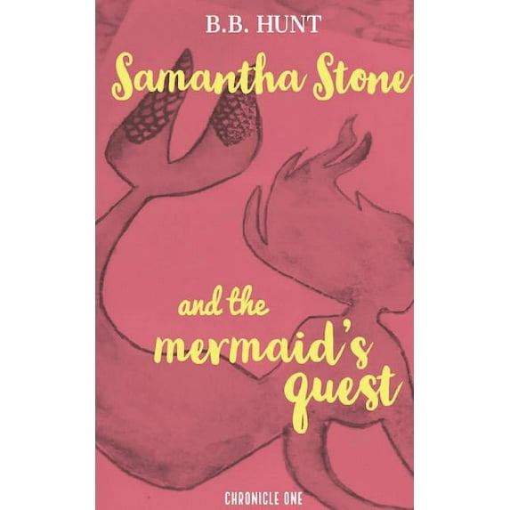 Samantha Stone and the Mermaid's Quest, (Paperback)
