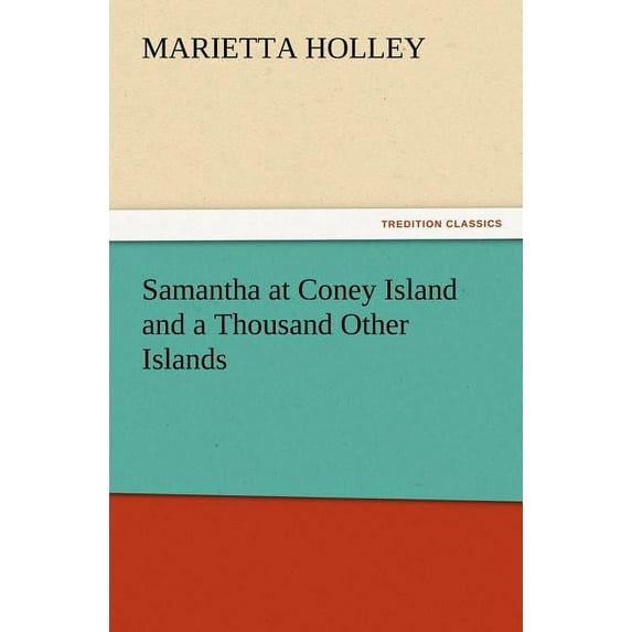 Samantha at Coney Island and a Thousand Other Islands