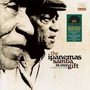 Samba Is Our Gift LP
