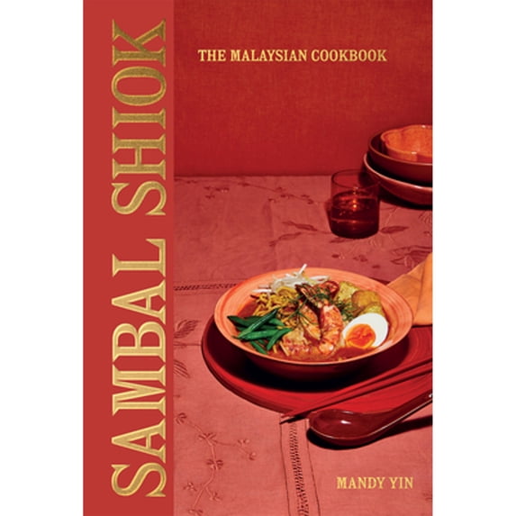 Pre-Owned Sambal Shiok: The Malaysian Cookbook, 9781787137042, 178713704X, Hardcover,