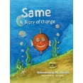 thumbnail image 1 of Same: A Story of Change, (Hardcover), 1 of 1