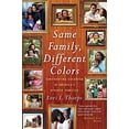 thumbnail image 1 of Pre-Owned Same Family, Different Colors: Confronting Colorism in America's Diverse Families (Hardcover) 0807076783 9780807076781, 1 of 1