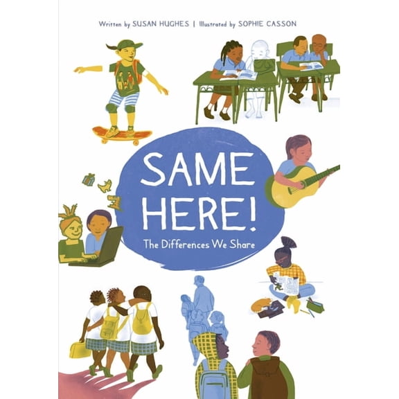 Same Here!: The Differences We Share, (Hardcover)