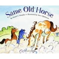 thumbnail image 1 of Pre-Owned Same Old Horse (Hardcover) 0060557702 9780060557706, 1 of 1