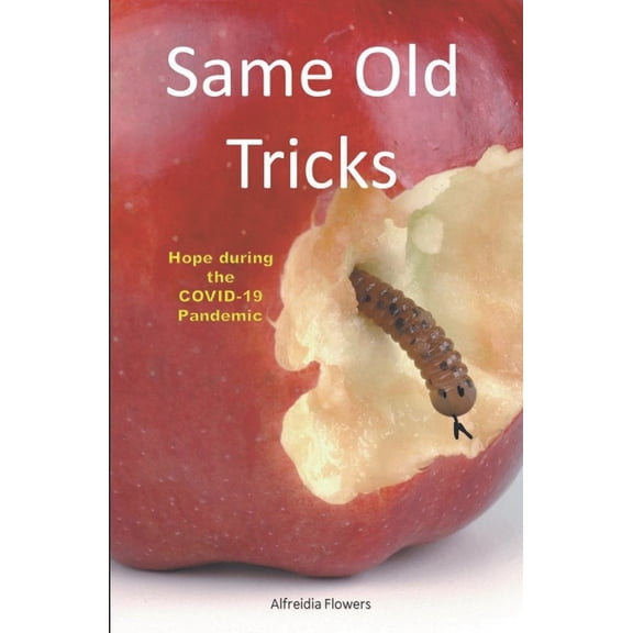 Same Old Tricks: Hope during the COVID-19 Pandemic, (Paperback)