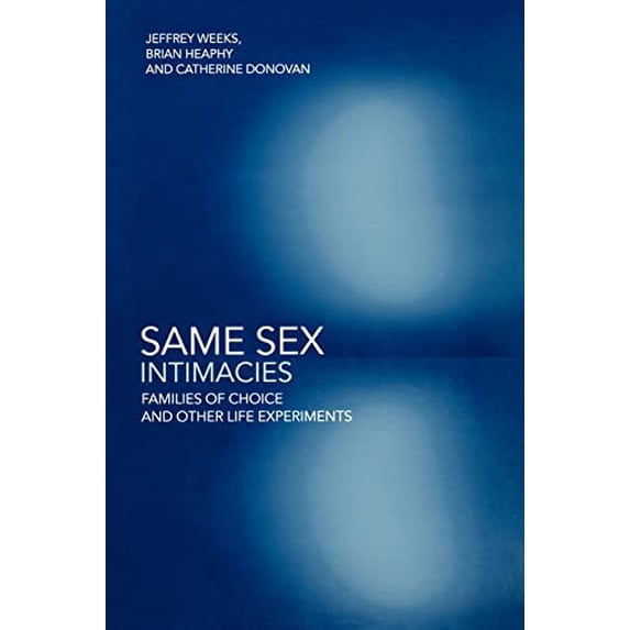 Pre-Owned Same Sex Intimacies: Families of choice and other life experiments