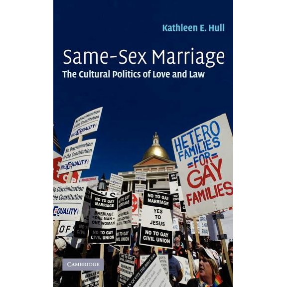 Same-Sex Marriage: The Cultural Politics of Love and Law, (Hardcover)