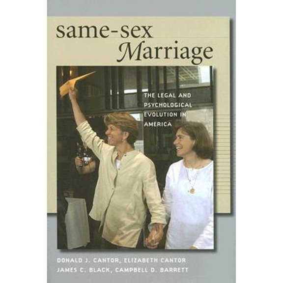 Pre-Owned Same-Sex Marriage: The Legal and Psychological Evolution in America, 9780819568120, 0819568120, Hardcover, First Edition edition