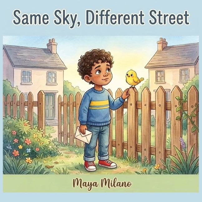 Same Sky Different Street: A Story to Help Kids Stay Friends When Someone Moves Away, (Paperback)