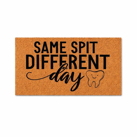 Same Spit Different Day Doormat, Funny Dental Tooth Welcome Mat, Indoor Outdoor Entryway Rug (16x24 inches) WoodByStu 3506