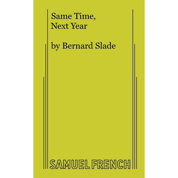 Same Time, Next Year, (Paperback)