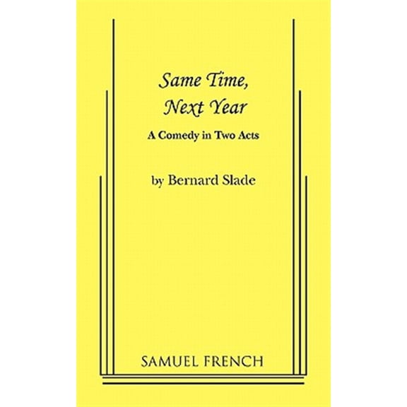 Pre-Owned Same Time, Next Year (Paperback) 0573616043 9780573616044