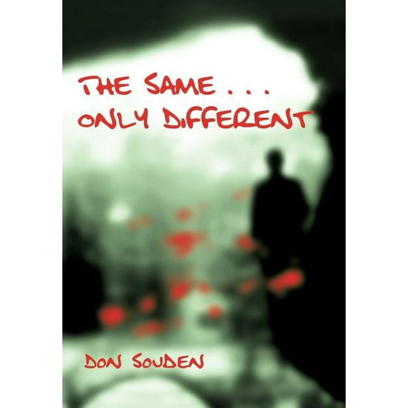 Same. . .only Different