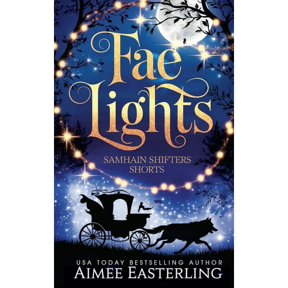 Samhain Shifters Fae Lights, Book 0, (Paperback)