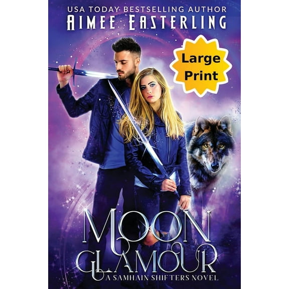 Samhain Shifters Moon Glamour: Large Print Edition, Book 1, (Paperback)