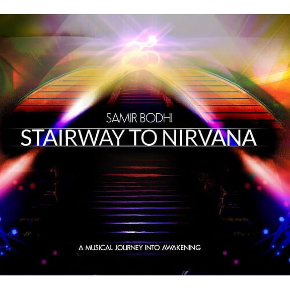 Samir Bodhi - STAIRWAY TO NIRVANA - Music & Performance - CD