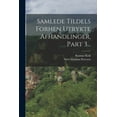 thumbnail image 1 of Samlede Tildels Forhen Utrykte Afhandlinger, Part 3... (Paperback), 1 of 1