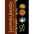 thumbnail image 1 of Sammelband Anion-Ariane-Arion: Die wichtigsten hermetischen Titel in einem Band, (Paperback), 1 of 1