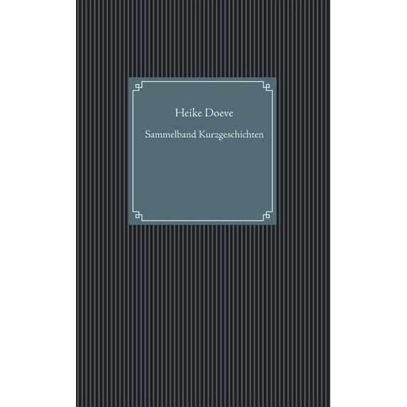 Sammelband Kurzgeschichten (Paperback)