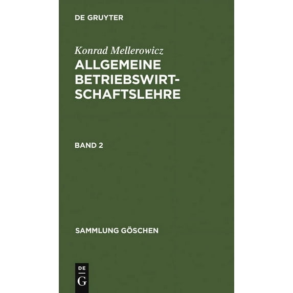 Sammlung Göschen Allgemeine Betriebswirtschaftslehre. Band 2, Book 1153, (Hardcover)