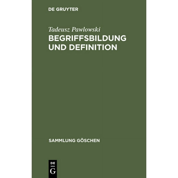 Sammlung Göschen: Begriffsbildung und Definition (Hardcover)