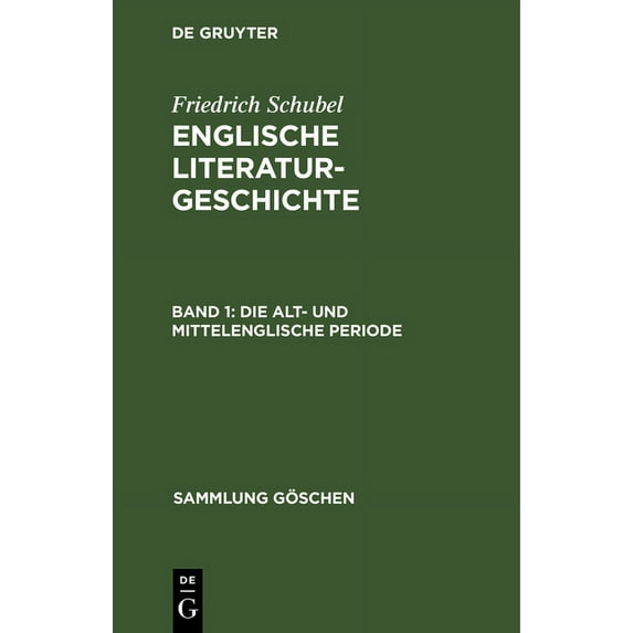 Sammlung Göschen Die alt- und mittelenglische Periode, Book 1114, (Hardcover)